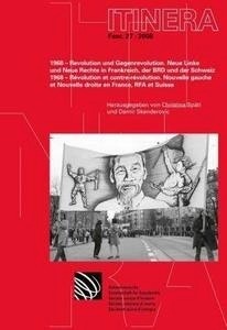 1968 - Revolution und Gegenrevolution. 1968 - Révolution et contre-révolution