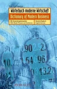 Wörterbuch moderne Wirtschaft, Deutsch-Englisch, Englisch-Deutsch