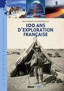 100 Ans d'exploration française