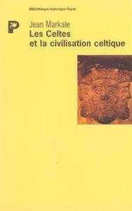 Les Celtes et la civilisation celtique