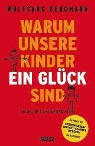 Warum unsere Kinder ein Glück sind