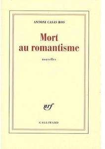 Mort au romantisme