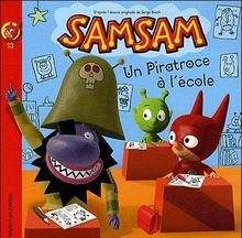 Samsam, un piratroce à l'école