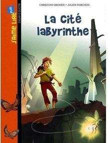 La cité labyrinthe