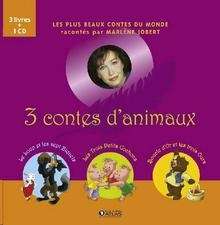 3 Contes d'animaux (livres + CD)