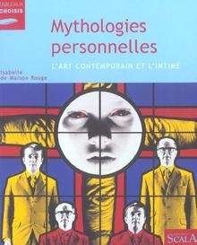 Mythologies personnelles