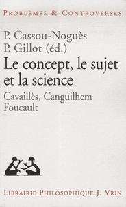 Le concept, le sujet et la science