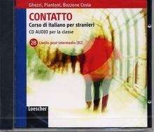 Contatto - 2 B  B2  (Cd-audio per la classe)