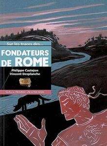 Sur les traces des... fondateurs de Rome