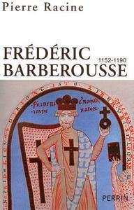 Frédéric Barberousse, 1152-1190