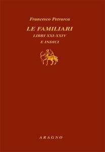 Le familiari. Libri  XXI-XXIV