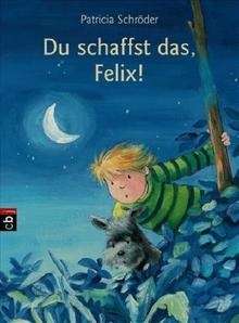 Du schaffst das, Felix!