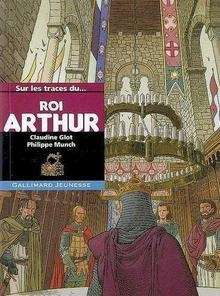 Sur les traces du...Roi Arthur