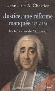 Justice, une réforme manquée (1771-1774)