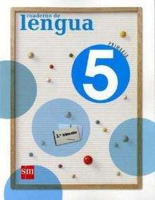 Lengua 5. Proyecto Nuevo Planeta Amigo. Cuad. 3