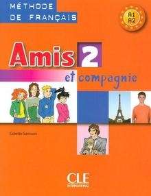 Amis et compagnie 2 Livre de l'élève