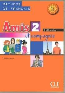 Amis et compagnie 2 CD Classe