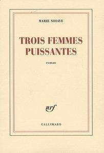 Trois femmes puissantes