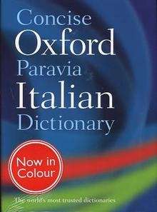 Concise Oxford-Paravia Italian Dictionary (OFS)