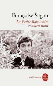 La petite robe noire et autres textes