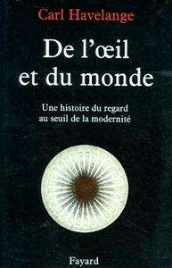 De l'oeil et du monde