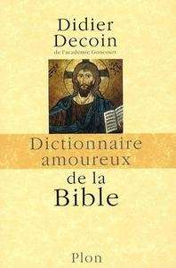 Dictionnaire amoureux de la Bible