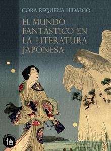 Un mundo fantástico en la literatura japonesa