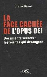 La face cachée de l'Opus Dei