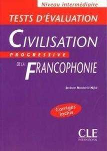 Tests d évaluation de la civilisation progressive de la francophonie