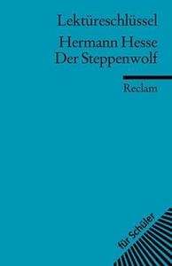 Der Steppenwolf Lektüreschlüssel