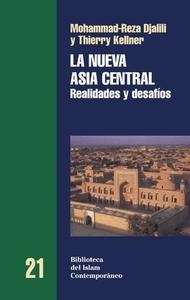 La nueva Asia Central. Realidades y desafíos