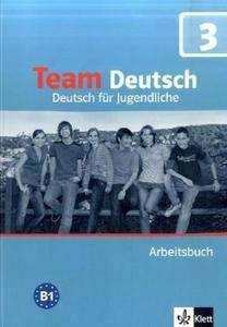 Team Deutsch 3 Arbeitsbuch