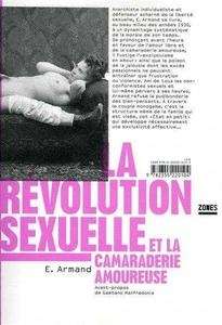 La révolution sexuelle et la camaraderie amoureuse