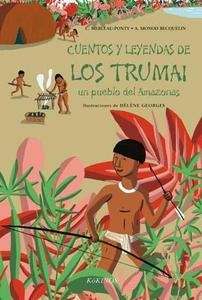 Cuentos y leyendas de los trumai