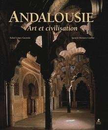 Andalousie - Art et Civilisation