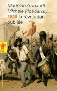 1848, La révolution oubliée