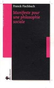 Manifeste pour une philosophie sociale