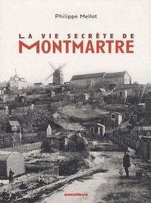 La Vie secrète de Montmartre