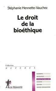 Le droit de la bioéthique