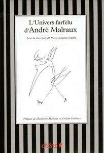 L'univers farfelu d'André Malraux