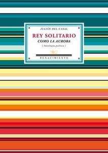 Rey Solitario como la aurora