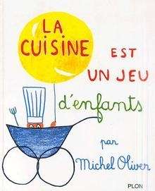 La Cuisine est un jeu d'enfants