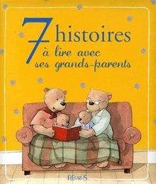 7 Histoires à lire avec ses grands-parents