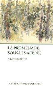 La promenade sous les arbres