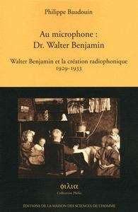 Au microphone: Dr.Walter Benjamin