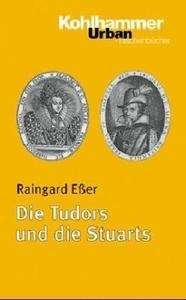 Die Tudors und die Stuarts, 1485-1714