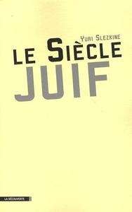 Le siècle juif