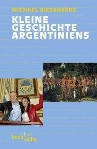 Kleine Geschichte Argentiniens