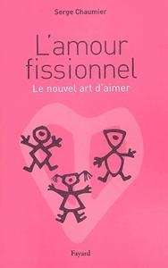 L'amour fissionnel