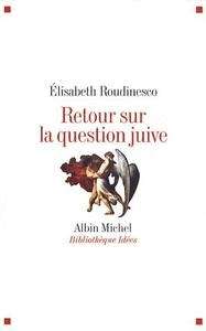 Retour sur la question juive